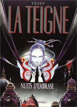 jaquette livre La Teigne Tome 1 - Nuits D'embrase