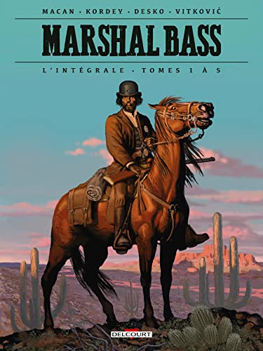 jaquette livre Marshal Bass L'intégrale - Tomes 1 À 5 - Black & White - Meurtres En Famille - Son Nom Est Personne - Yuma - L'ange De Lombard Street