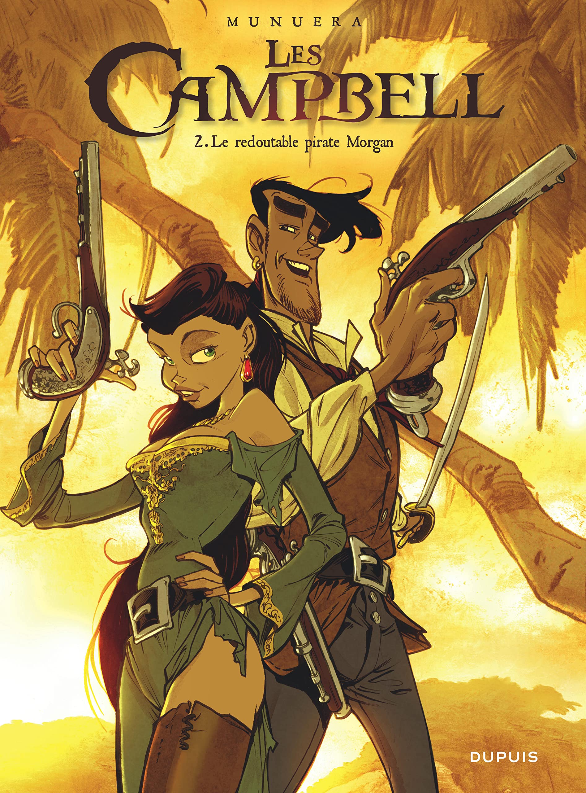 jaquette livre Les Campbell - tome 2 - Le redoutable pirate Morgan