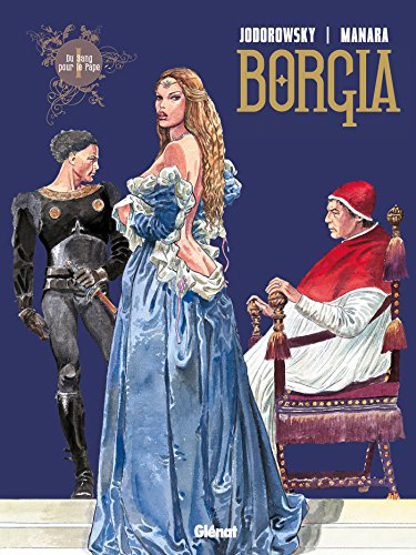 jaquette livre Borgia Tome 1 - Du Sang Pour Le Pape