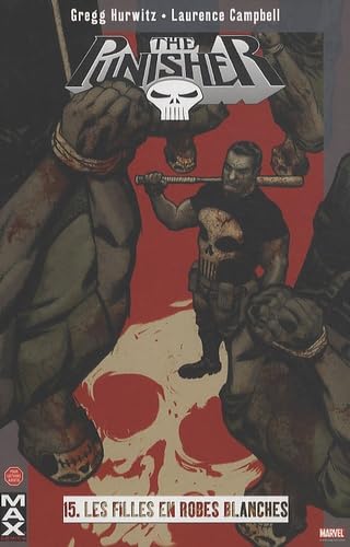 jaquette livre The Punisher Tome 15 - Les Filles En Robes Blanches
