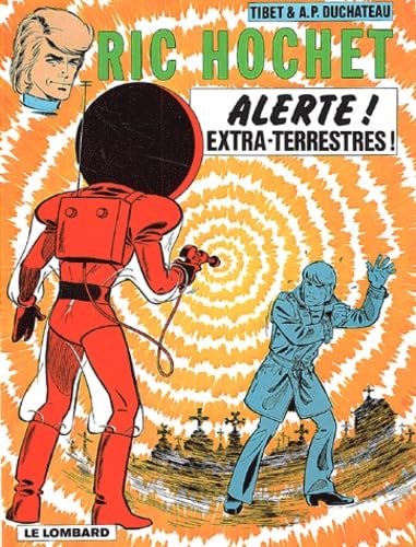 jaquette livre Ric Hochet Tome 21 : Alerte ! Extra-Terrestres !