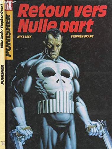 jaquette livre Punisher Tome 1 - Retour Vers Nulle Part