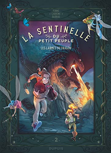 jaquette livre La Sentinelle Du Petit Peuple Tome 2 - Les Larmes Du Dragon