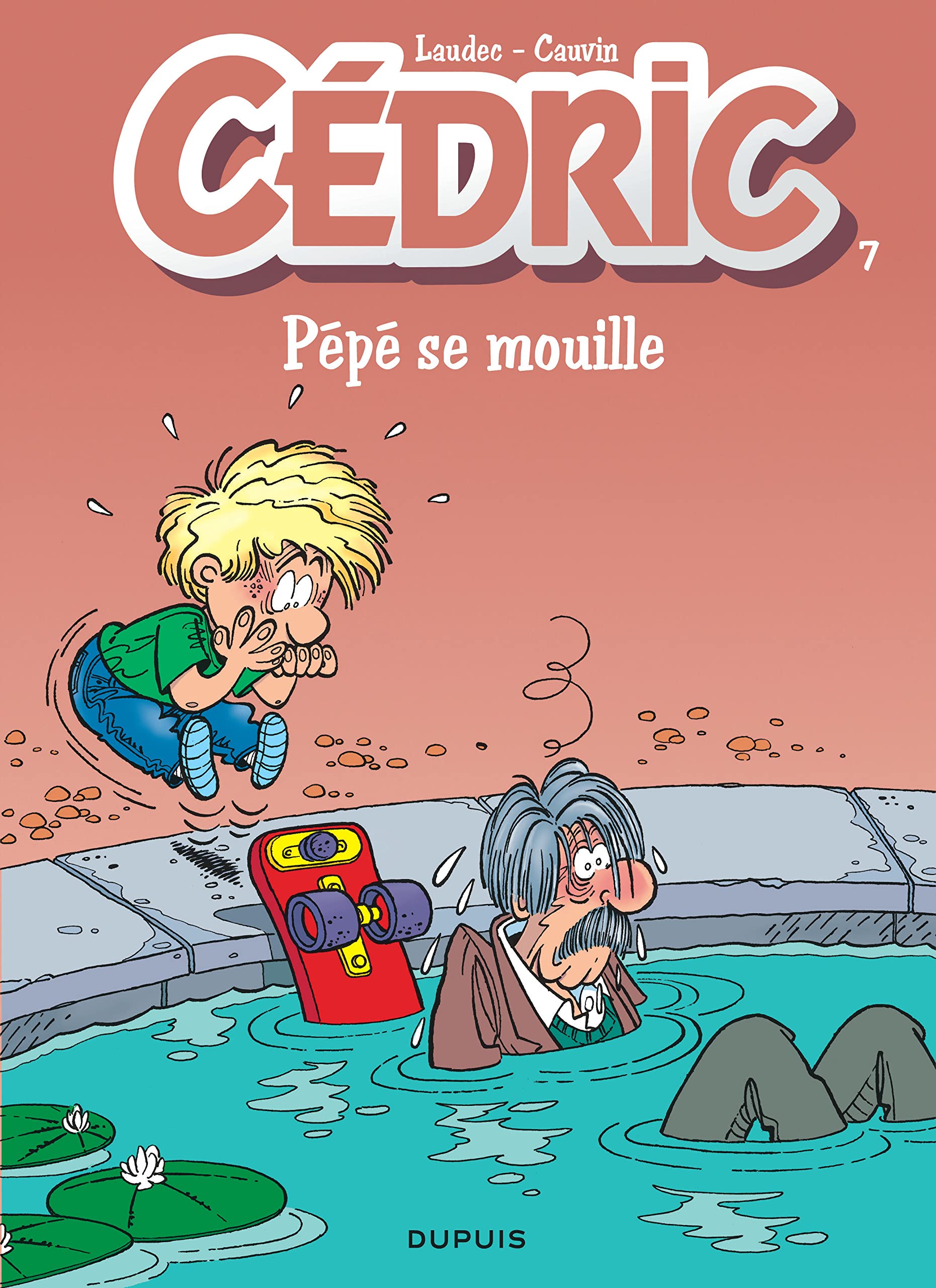 jaquette livre Cédric, tome 7 : Pépé se mouille