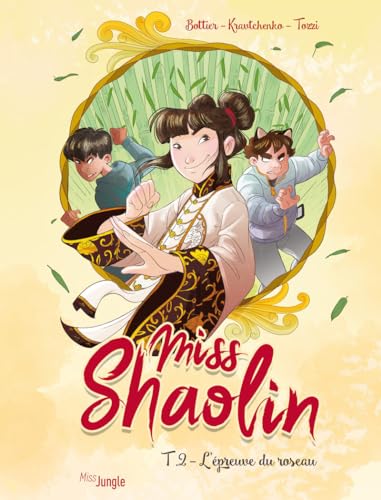 jaquette livre Miss Shaolin Tome 2 - L'épreuve Du Roseau