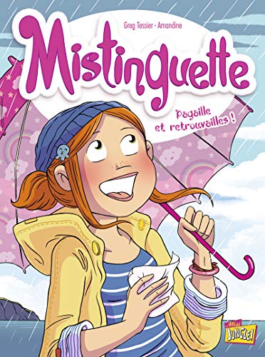 jaquette livre Mistinguette Tome 8 - Pagaille Et Retrouvailles !