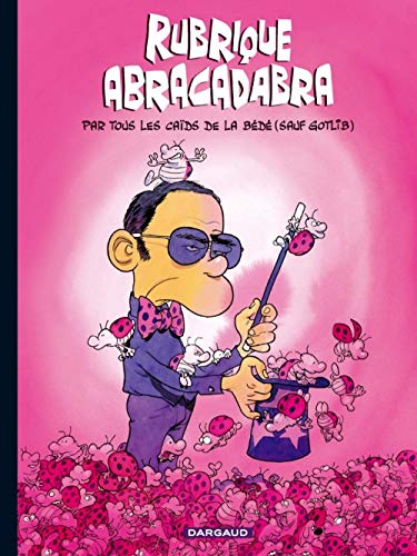 jaquette livre Rubrique Abracadabra - Par Tous Les Caïds De La Bédé (Sauf Gotlib)