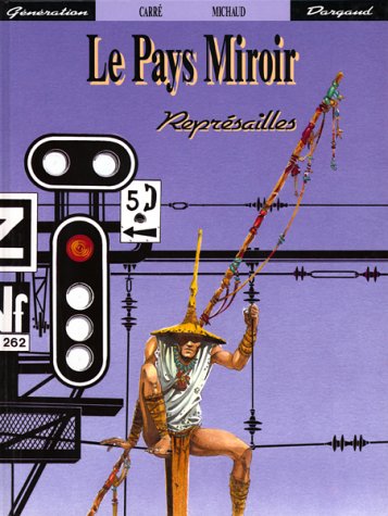 jaquette livre Le Pays Miroir N° 2 - Représailles