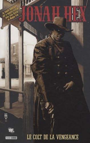 jaquette livre Jonah Hex Tome 1 - Le Colt De La Vengeance