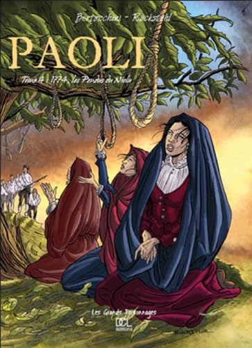 jaquette livre Paoli Tome 4 - 1774, Les Pendus Du Niolu