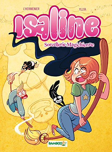 jaquette livre Isaline Tome 3 - Sorcellerie Magichienne