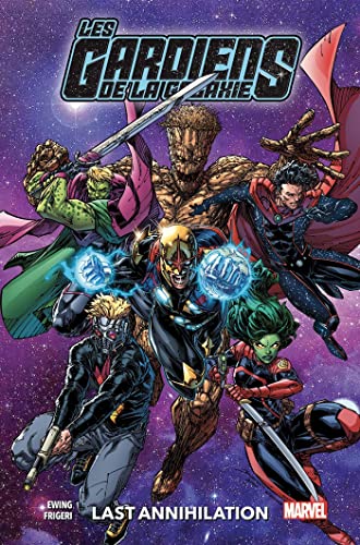jaquette livre Les Gardiens De La Galaxie Tome 3 - Last Annihilation