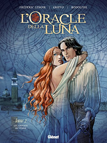 jaquette livre L'oracle Della Luna Tome 2 - Les Amants De Venise