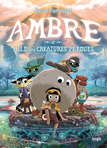 jaquette livre Ambre Et L'île Des Créatures Perdues