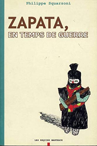jaquette livre Zapata, En Temps De Guerre