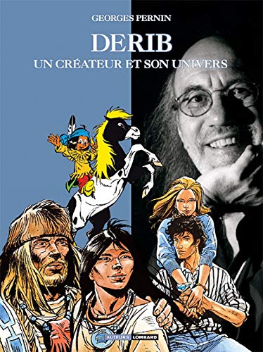 jaquette livre Derib - Un Créateur Et Son Univers