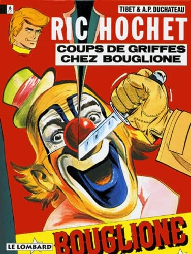 jaquette livre Ric Hochet Tome 25 : Coups De Griffes Chez Bouglione