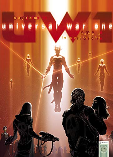 jaquette livre Universal War One Tome 6 - Le Patriarche