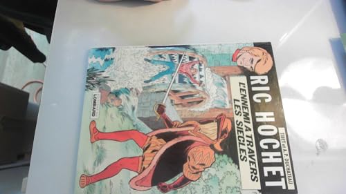 jaquette livre Ric Hochet Tome 26 : L'ennemi À Travers Les Siècles