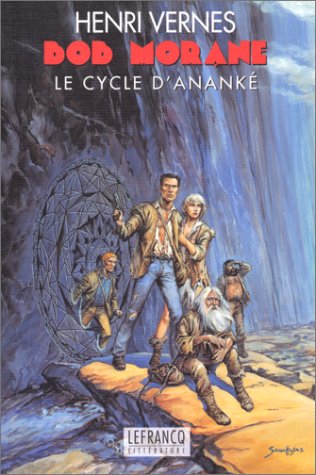jaquette livre Bob Morane - Le Cycle D'ananke