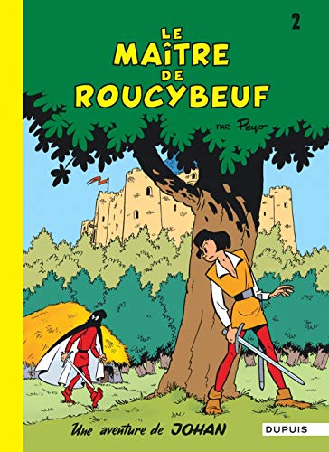 jaquette livre Johan Et Pirlouit Tome 2 - Le Maître De Roucybeuf