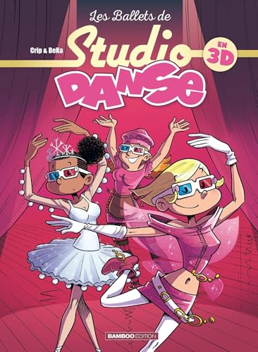 jaquette livre Studio Danse - Les Ballets De Studio Danse En 3d - Avec Des Lunettes 3d Détachables