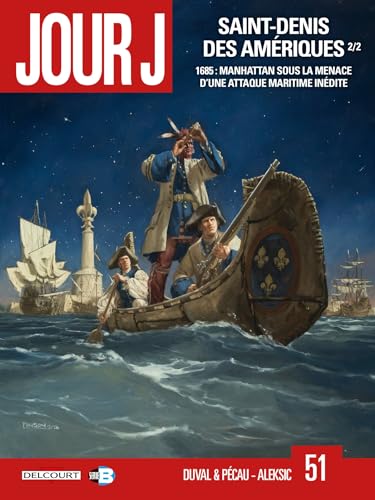 jaquette livre Jour J Tome 51 - Saint-Denis Des Amériques 2/2