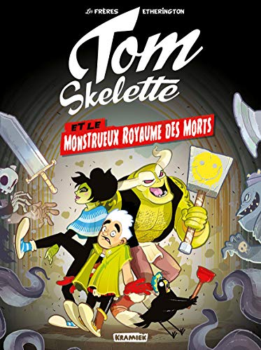 jaquette livre Tom Skelette Tome 1 - Le Monstrueux Royaume Des Morts