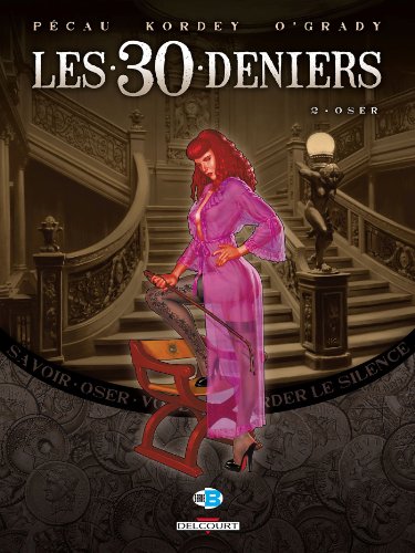 jaquette livre Les 30 Deniers Tome 2 - Oser