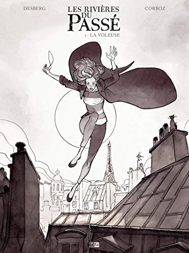 jaquette livre Les Rivières Du Passé Tome 1 - La Voleuse