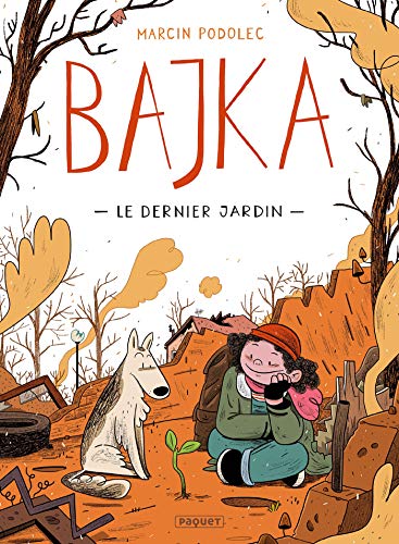 jaquette livre Bajka Tome 1 - Le Dernier Jardin