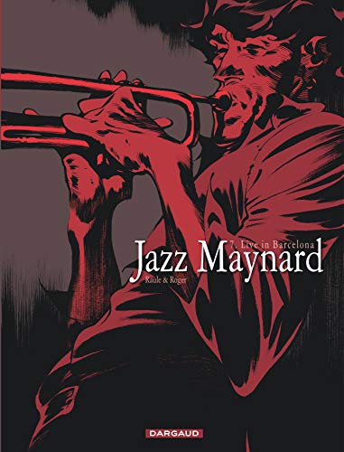 jaquette livre Jazz Maynard Tome 7 - Live In Barcelona