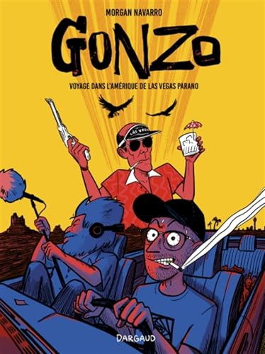 jaquette livre Gonzo - Voyage Dans L'amérique De Las Vegas Parano