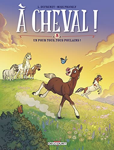 jaquette livre A Cheval ! Tome 8 - Un Pour Tous, Tous Poulains !