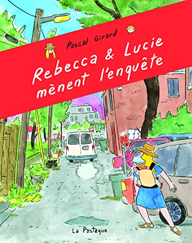 jaquette livre Rebecca Et Lucie Mènent L'enquête