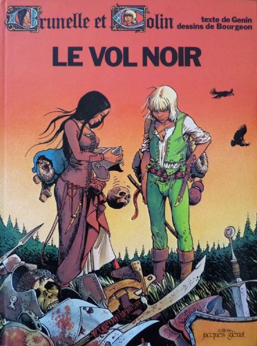 jaquette livre Brunelle Et Colin Tome 1 - Le Vol Noir