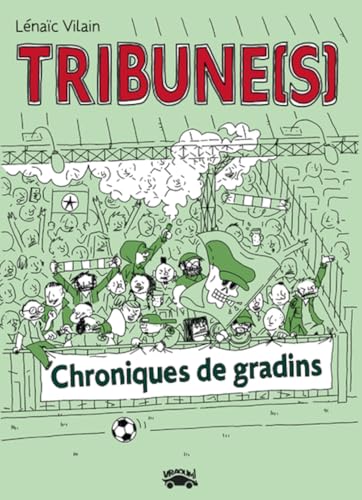jaquette livre Tribune(S) - Chroniques De Gradins