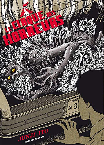 jaquette livre Cirque des horreurs (le) - Junji Ito collection N°11