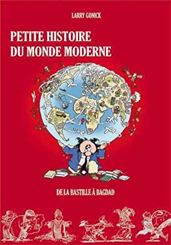 jaquette livre Petite Histoire Du Monde Moderne Tome 2 - De La Bastille À Bagdad