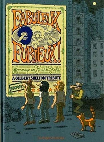 jaquette livre Les Fabuleux Freak Brothers - Fabuleux Furieux ! - Hommage En Freak Style