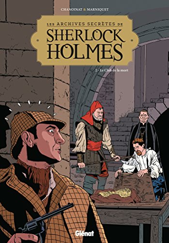 jaquette livre Les Archives Secrètes De Sherlock Holmes Tome 2 - Le Club De La Mort