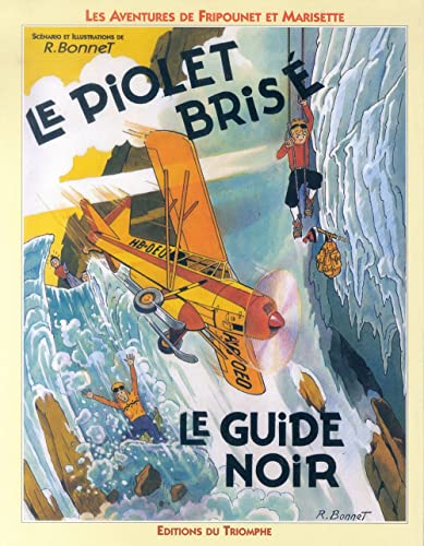jaquette livre Le Piolet Brise: Le Guide Noir
