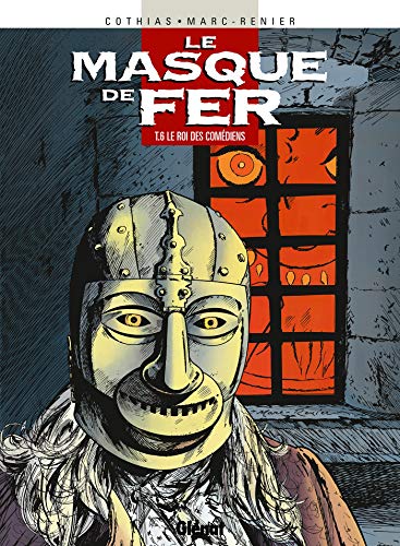 jaquette livre Le Masque De Fer Tome 6 - Le Roi Des Comédiens