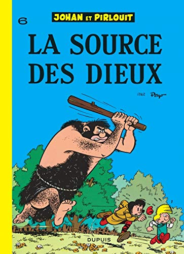 jaquette livre Johan Et Pirlouit Tome 6 - La Source Des Dieux