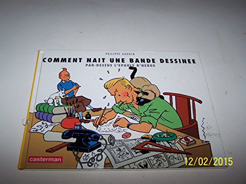 jaquette livre Comment Nait Une Bd - Par Dessus L'épaule D'hergé