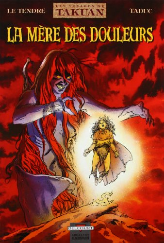 jaquette livre Les Voyages De Takuan Tome 5 - La Mère Des Douleurs
