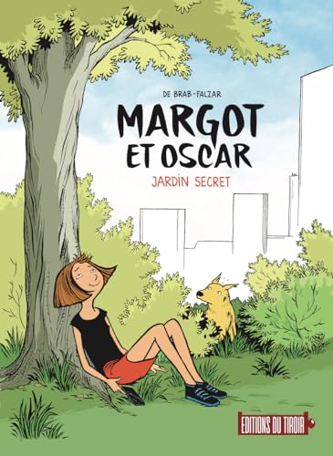 jaquette livre Margot Et Oscar Tome 1 - Jardin Secret