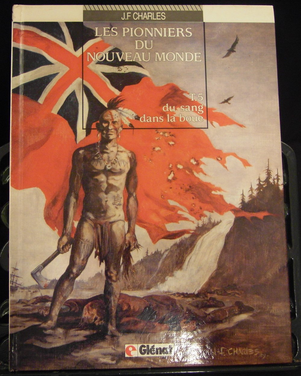jaquette livre Les Pionniers du Nouveau Monde, Tome 5 : Du Sang dans la boue