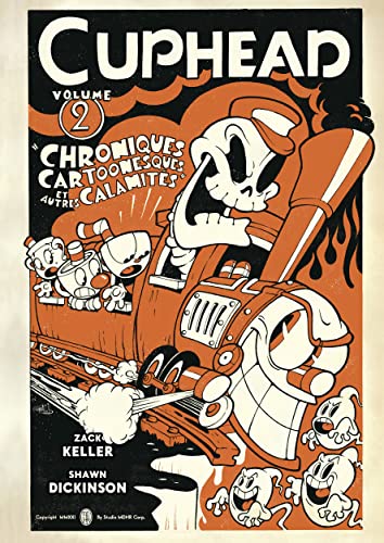 jaquette livre Cuphead Tome 2 - Chroniques Cartoonesques Et Autres Calamités